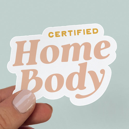 Homebody Sticker