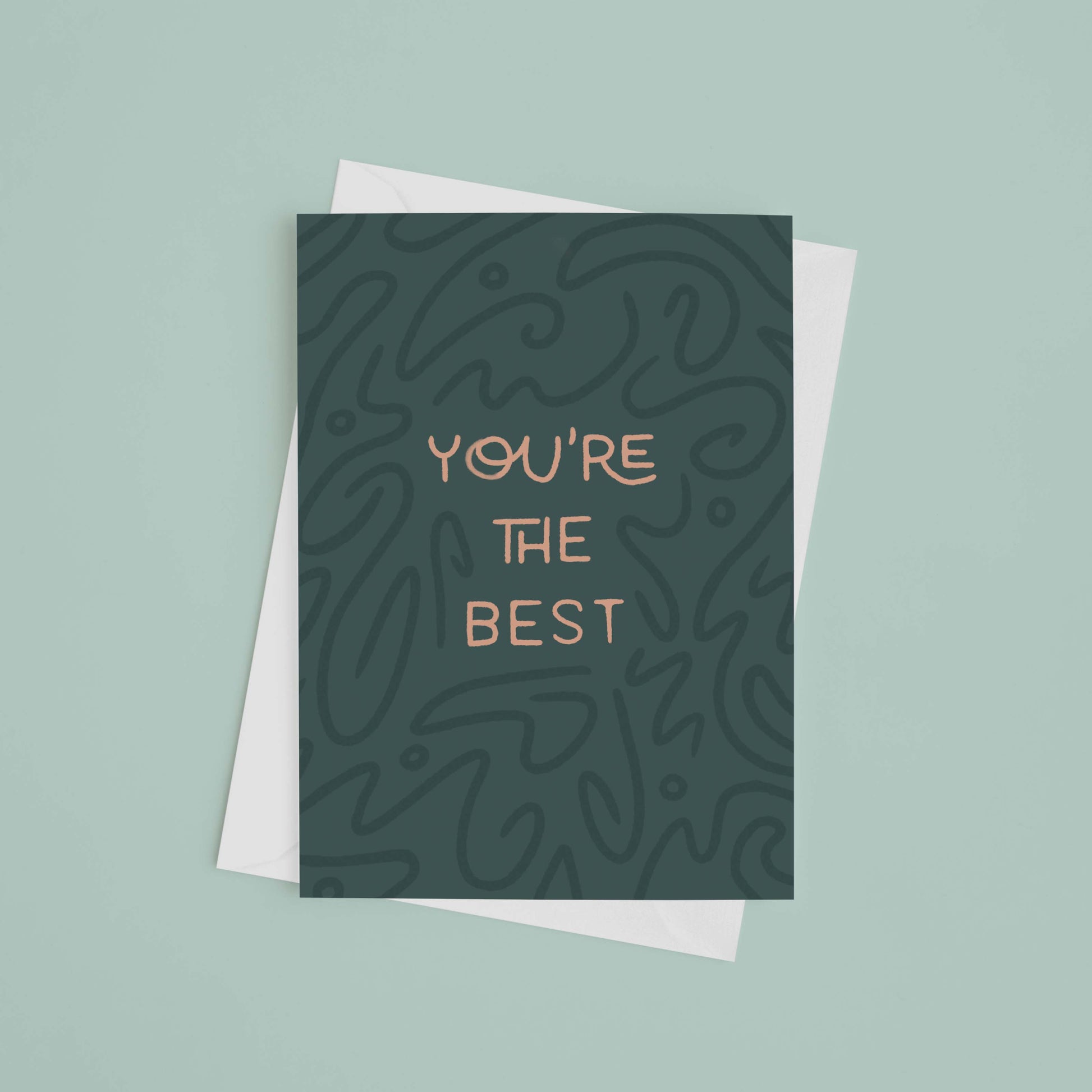 Dark green You're The Best appreciation greeting card with white envelope.
